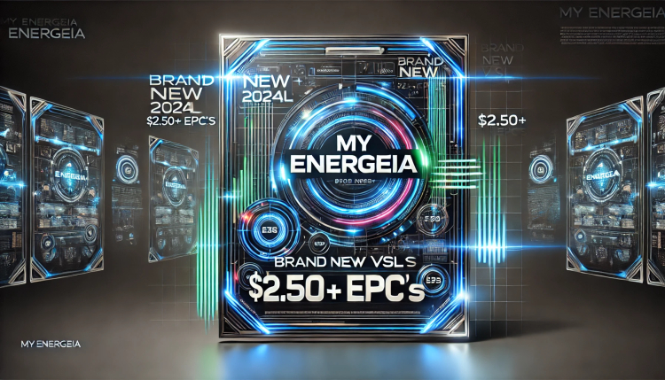 MY ENERGEIA BRAND NEW 2024 VSL $2.50+ EPC's